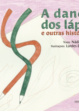 A DANÇA DOS LÁPIS e outros contos