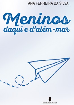 MENINOS D DAQUI E D ALÉM MAR