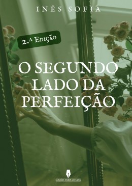 O SEGUNDO LADO DA PERFEIÇÃO, 2ª Edição