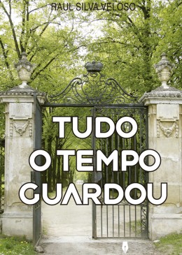 TUDO O TEMPO GUARDOU