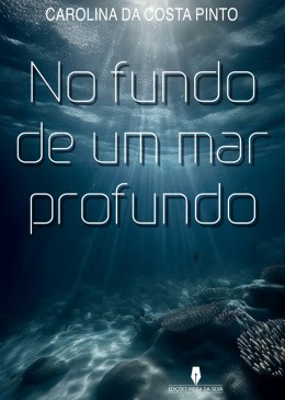 NO FUNDO DE UM  MAR PROFUNDO