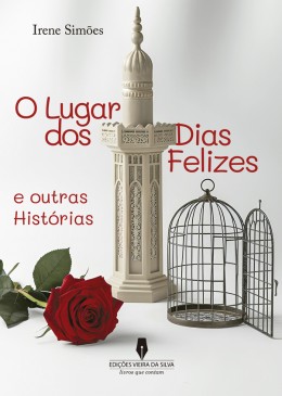 O LUGAR DOS DIAS FELIZES e outras historias