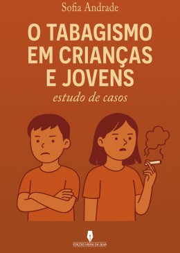 O TABAGISMO EM CRIANÇAS E JOVENS