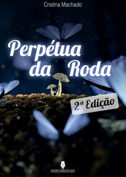 PERPÉTUA DA RODA, 2ª ed