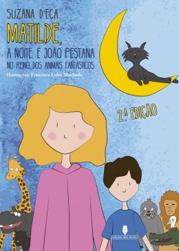 MATILDE, A NOITE E JOÃO PESTANA, 2ª ED.