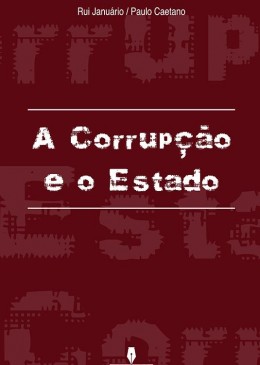 A Corrupção e o Estado