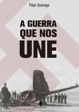 A guerra que nos une