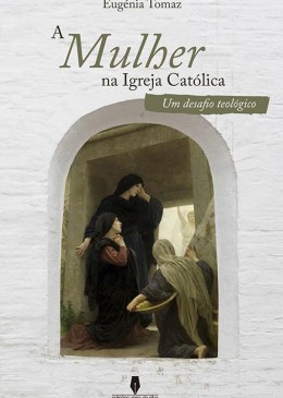  A MULHER NA IGREJA CATÓLICA um desafio teológico