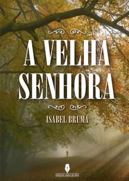 A Velha Senhora