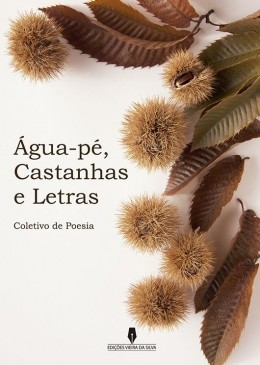 Água-pé, Castanhas e Letras 