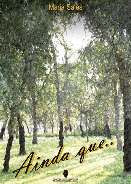 Ainda Que...