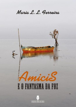 Amicis e o Fantasma da Foz