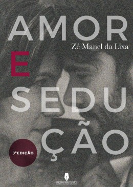 AMOR E SEDUÇÃO - 3ª edição