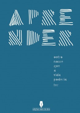 APRENDER outro nome que a vida poderia ter