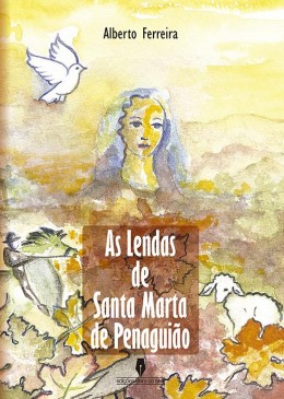As Lendas de Santa Marta de Penaguião