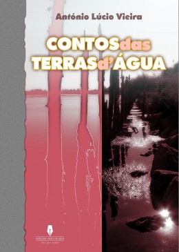 Contos das Terras d'água - 1ª Edição