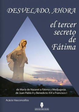 Desvelado, haora el tercer secreto de Fátima