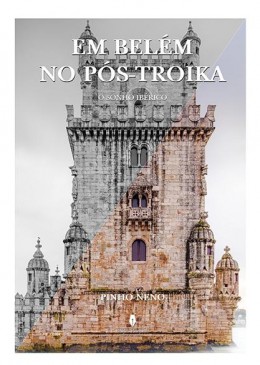 EM BELÉM NO PÓS TROIKA o sonho Ibérico