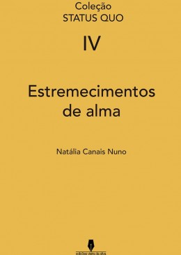 Estremecimentos de alma (S.Q. vol III)