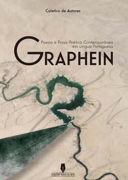GRAPHEIN Poesia e Prosa Poética Contemporânea em Língua Portuguesa