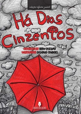 Há dias Cinzentos - 1ª Edição