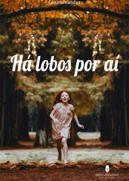 Há Lobos Por Aí