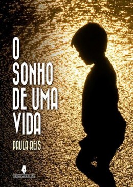 O Sonho de uma Vida