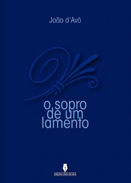 O Sopro de um Lamento