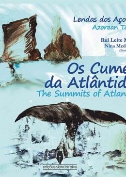 Os Cumes da Atlântida / The Summits of Atlantis
