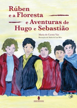 Rúben e a Floresta e Aventuras de Hugo e Sebastião