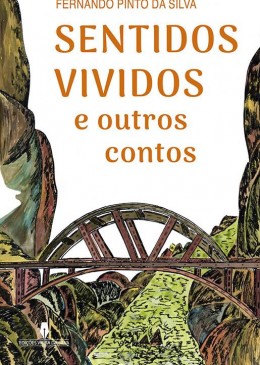 Sentidos Vividos e outros contos