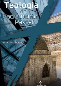 Teologia do Sacramento Pascal