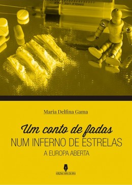 Um conto de fadas num inferno de estrelas - a europa aberta