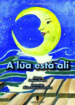 A lua está ali - 1ª Edição