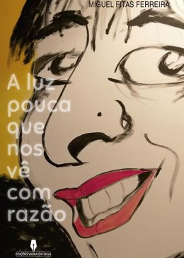 A luz pouca que nos vê com razão