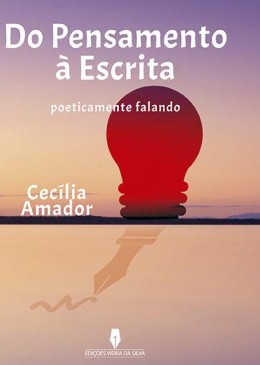 DO PENSAMENTO À ESCRITA poeticamente falando