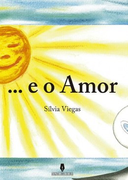 ...e o amor - 1ª Edição