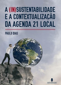 A (in)sustentabilidade e a contextualização da agenda 21 local