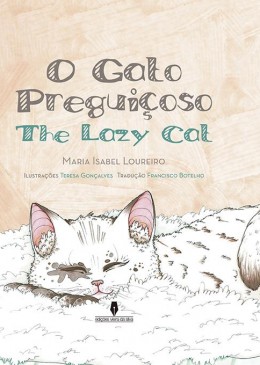 O Gato Preguiçoso - The Lazy Cat