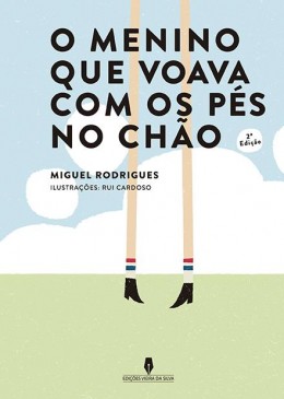 O Menino Que Voava com os Pés no Chão - 2ª Edição