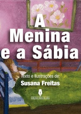 A Menina e a Sábia - 1ª Edição
