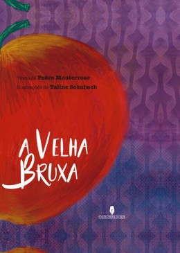 A VELHA BRUXA