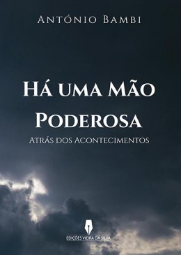 Há Uma Mão Poderosa