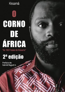 O CORNO DE ÁFRICA as 100 frases de kissamá.    2ª Edição