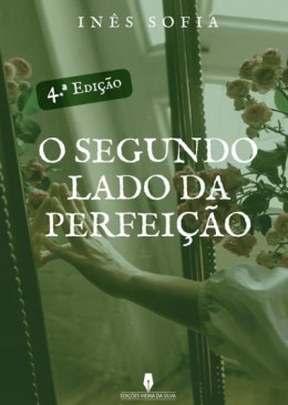 O SEGUNDO LADO DA PERFEIÇÃO 4ª ed.