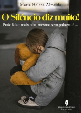 O Silêncio diz muito!